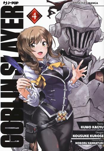 Goblin Slayer. Vol. 4 - Kumo Kagyu - Libro Edizioni BD 2019, J-POP | Libraccio.it