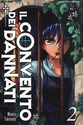 Il convento dei dannati. Vol. 2 - Minoru Takeyoshi - Libro Edizioni BD 2019, J-POP | Libraccio.it