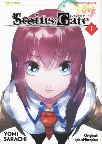 Steins gate. Vol. 1 - 5pb.xNitroplus, Yomi Sarachi - Libro Edizioni BD 2019, J-POP | Libraccio.it