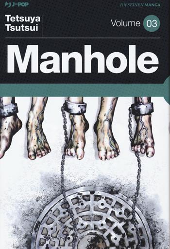 Manhole. Nuova ediz.. Vol. 3 - Tetsuya Tsutsui - Libro Edizioni BD 2019, J-POP | Libraccio.it