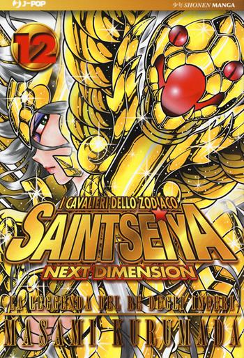 I cavalieri dello zodiaco. Saint Seiya. Next dimension. Vol. 12 - Masami Kurumada - Libro Edizioni BD 2019, J-POP | Libraccio.it