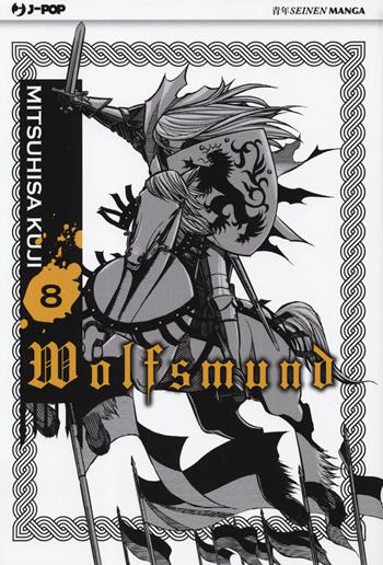 Wolfsmund. Vol. 8 - Mitsuhisa Kuji - Libro Edizioni BD 2019, J-POP | Libraccio.it