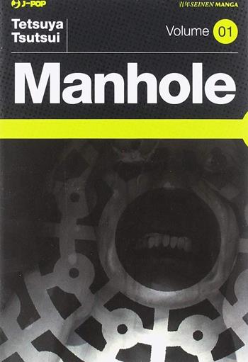 Manhole. Vol. 1 - Tetsuya Tsutsui - Libro Edizioni BD 2019, J-POP | Libraccio.it
