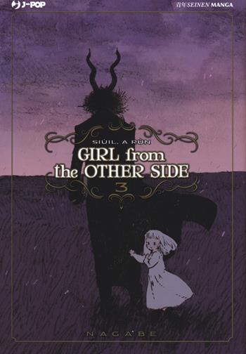 Girl from the other side. Vol. 3 - Nagabe - Libro Edizioni BD 2019, J-POP | Libraccio.it