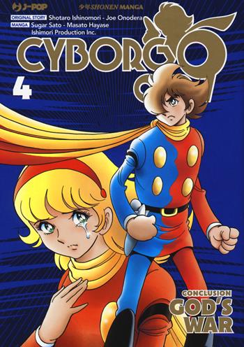 Cyborg 009. Conclusion. God's war. Vol. 4 - Shotaro Ishinomori, Masato Hayase, Jo Onodera - Libro Edizioni BD 2019, J-POP | Libraccio.it