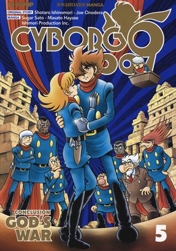 Cyborg 009. Conclusion. God's war. Vol. 5 - Shotaro Ishinomori, Masato Hayase, Jo Onodera - Libro Edizioni BD 2019, J-POP | Libraccio.it