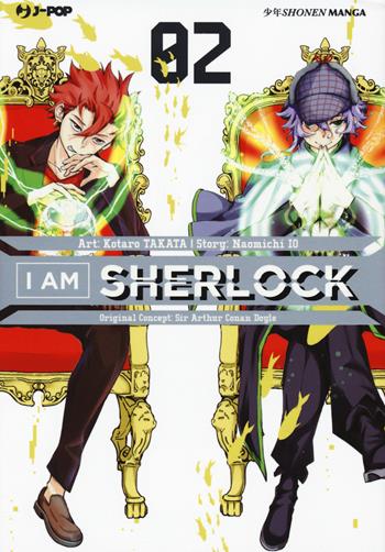 I am Sherlock. Vol. 2 - Naomichi Io - Libro Edizioni BD 2019, J-POP | Libraccio.it