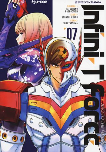 Infini-T Force. Vol. 7 - Kodachi Ukyo, Ejiri Tatsuma - Libro Edizioni BD 2020, J-POP | Libraccio.it