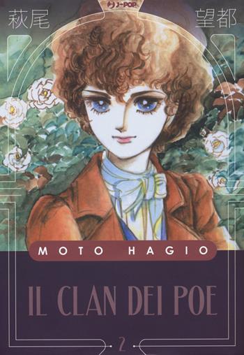 Il clan dei Poe. Vol. 2 - Moto Hagio - Libro Edizioni BD 2019, J-POP | Libraccio.it