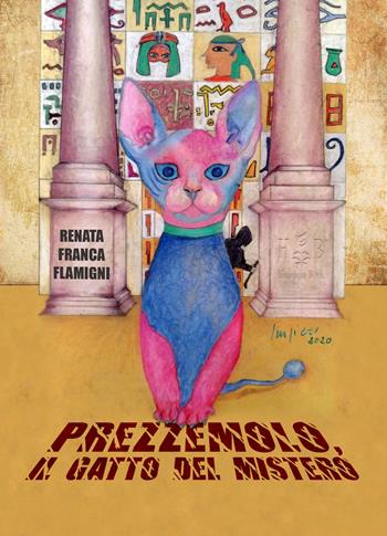 Prezzemolo, il gatto del mistero - Renata Franca Flamigni - Libro Homeless Book 2020 | Libraccio.it