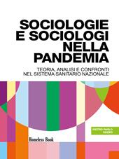 Sociologie e sociologi nella pandemia. Teoria, analisi e confronti nel Servizio Sanitario Nazionale