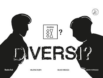 Diversi? Comunicazione Aumentativa Alternativa - Valeria Ruspi, Silvia Fanucci - Libro Homeless Book 2023, Comunicazione Aumentativa Alternativa | Libraccio.it