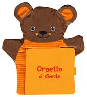 Orsetto si diverte. I batuffolibri. Ediz. a colori