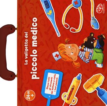 La valigetta del piccolo medico. Ediz. a colori - Sabine Cuno - Libro Librido Gallucci 2017 | Libraccio.it