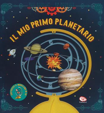 Il mio primo planetario. Libricolage - Pierre-François Mouriaux - Libro Librido Gallucci 2018 | Libraccio.it