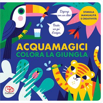 Colora la giungla. Acquamagici - Vanja Kragulj - Libro Librido Gallucci 2021 | Libraccio.it