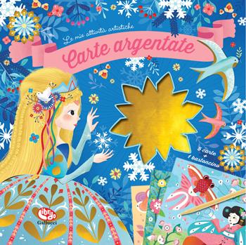 Carte argentate. Le mie attività artistiche. Ediz. a colori - Sophie Rohrbach - Libro Librido Gallucci 2021 | Libraccio.it