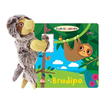 Bradipo. Aggancia e coccola. Ediz. a colori. Con peluche - Galloway - Libro Librido Gallucci 2021, Libri peluche | Libraccio.it