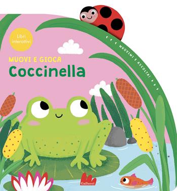 Coccinella. Muovi e gioca. Ediz. a colori - Zoe Waring - Libro Librido Gallucci 2022 | Libraccio.it