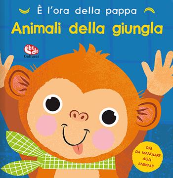 È l'ora della pappa. Animali della giungla. Ediz. a colori - Carly Madden, Marshall - Libro Librido Gallucci 2022, Libri attività | Libraccio.it