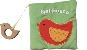 Nel bosco. Libri di stoffa con massaggiagengive in legno. Ediz. a colori. Con gadget - Francesca Ferri - Libro Librido Gallucci 2022, Libri di stoffa | Libraccio.it