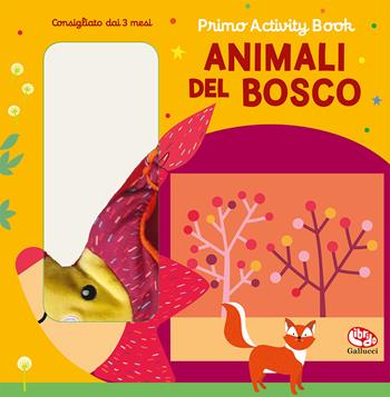 Animali del bosco. Primo activity book. Ediz. a colori - Francesca Ferri - Libro Librido Gallucci 2023, Libri di stoffa | Libraccio.it