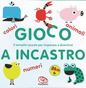 Colori numeri e animali. Gioco a incastro. Ediz. illustrata. Con Gioco