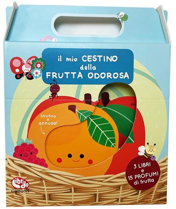 Il mio cestino della frutta odorosa. Ediz. a colori - Julie Mercier - Libro Librido Gallucci 2023, Libri profumati | Libraccio.it