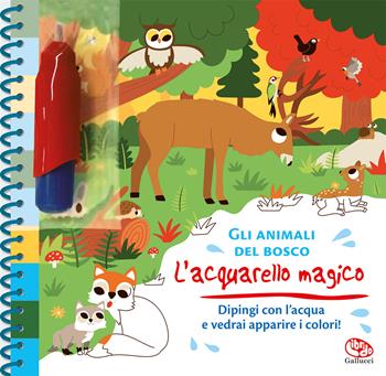 Gli animali del bosco. L'acquarello magico. Ediz. a colori. Ediz. a spirale. Con gadget - Monsieur Dupont - Libro Librido Gallucci 2023, Libri attività | Libraccio.it