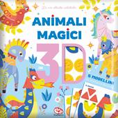 Animali magici 3D. Ediz. a colori