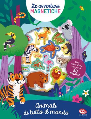 Animali di tutto il mondo. Avventure magnetiche. Ediz. a colori - Mel Draws - Libro Librido Gallucci 2023, Libri attività | Libraccio.it