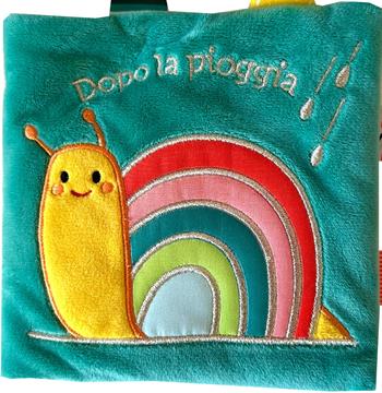 Dopo la pioggia. Ediz. a colori - Francesca Ferri - Libro Librido Gallucci 2025, Libri di stoffa | Libraccio.it