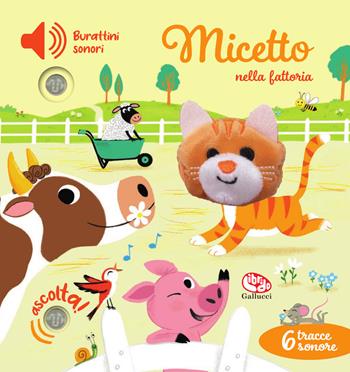 Micetto nella fattoria. Burattini sonori. Ediz. a colori - Emilie Collet, Thierry Manes - Libro Librido Gallucci 2025, Libri peluche | Libraccio.it
