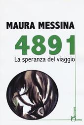 4891. La speranza del viaggio