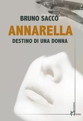 Annarella. Destino di una donna