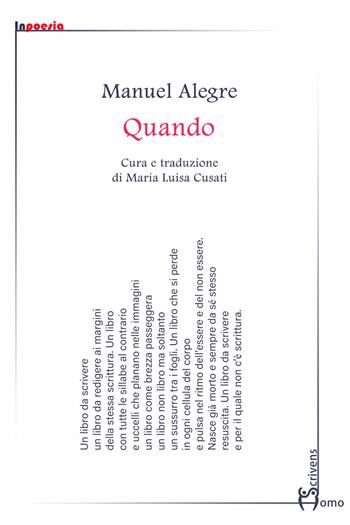 Quando - Manuel Alegre - Libro Homo Scrivens 2023, InPoesia | Libraccio.it