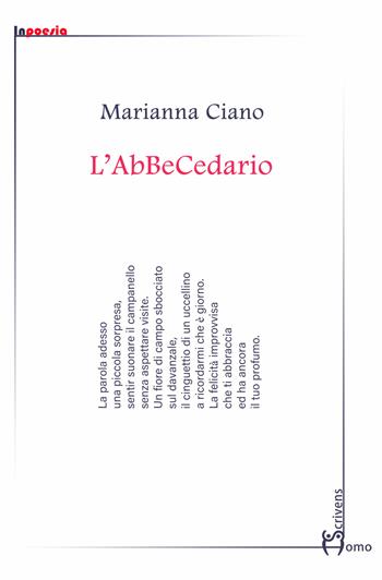 L'abbecedario - Marianna Ciano - Libro Homo Scrivens 2023, InPoesia | Libraccio.it