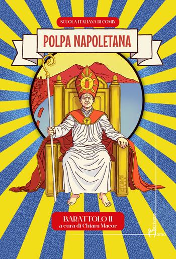 Polpa napoletana. Barattolo. Vol. 2  - Libro Homo Scrivens 2023, Comix | Libraccio.it