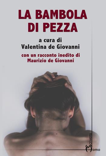 La bambola di pezza  - Libro Homo Scrivens 2023, Polimeri | Libraccio.it