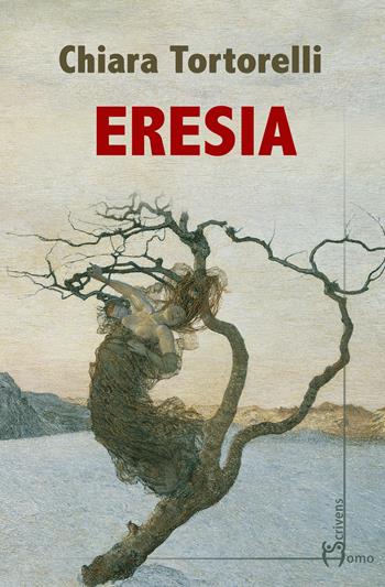 Eresia - Chiara Tortorelli - Libro Homo Scrivens 2023, Direzioni immaginarie | Libraccio.it
