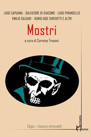 Mostri  - Libro Homo Scrivens 2024, Edgar | Libraccio.it