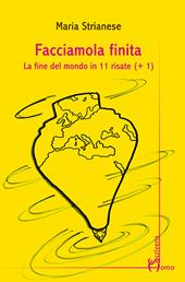 Facciamola finita. La fine del mondo in 11 risate (+1)