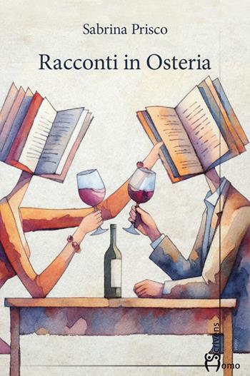 Racconti in osteria  - Libro Homo Scrivens 2024, Polimeri | Libraccio.it