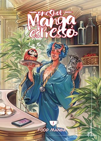One shot. Manga espresso. Vol. 1: Food manga  - Libro Homo Scrivens 2025, Comix | Libraccio.it