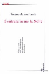 È entrata in me la notte