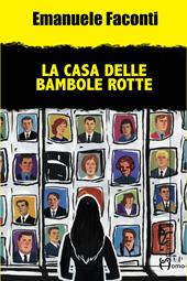La casa delle bambole rotte