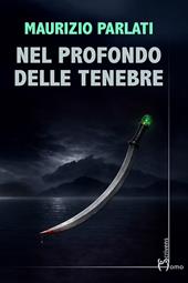 Nel profondo delle tenebre