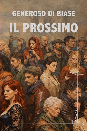 Il prossimo - Generoso Di Biase - Libro Homo Scrivens 2026, Direzioni immaginarie | Libraccio.it