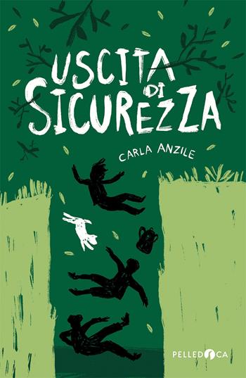 Uscita di sicurezza - Carla Anzile - Libro Pelledoca Editore 2020, NeroInchiostro | Libraccio.it