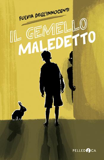 Il gemello maledetto - Fulvia Degl'Innocenti - Libro Pelledoca Editore 2022, NeroInchiostro | Libraccio.it